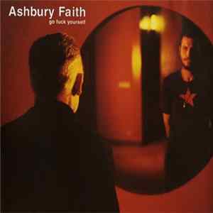 Download Ashbury Faith - Go Fuck Yourself