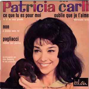 Download Patricia Carli - Non A Jamais Sans Toi