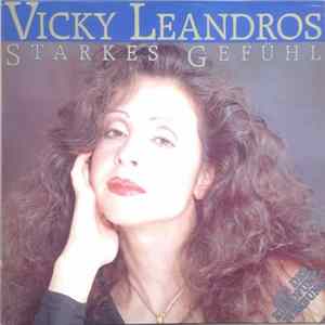 Download Vicky Leandros - Starkes Gefühl
