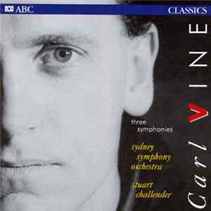 Download Carl Vine, Sydney Symphony Orchestra, Stuart Challender - Three Symphonies