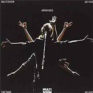 Download Caetano Veloso - Multishow Ao Vivo Abraçaço