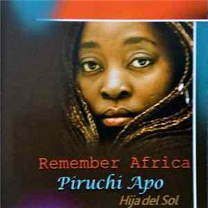 Download Piruchi Apo - Remember Africa