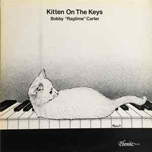 Download Bobby "Ragtime" Carter - Kitten On The Keys