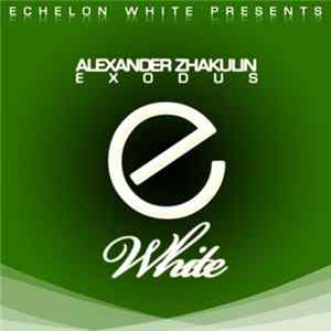 Download Alexander Zhakulin - Exodus