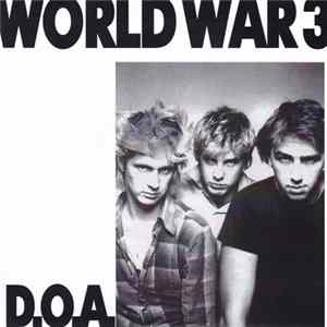 Download D.O.A. - World War 3