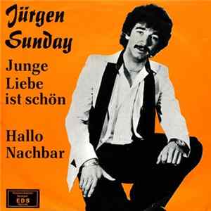 Download Jürgen Sunday - Junge Liebe Ist Schön