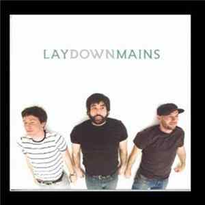 Download Lay Down Mains - Mamma, Go Rest On High