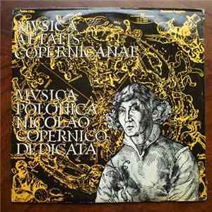 Download Various - Musica Aetatis Copernicanae / Musica Polonica Nicolao Copernico Dedicata