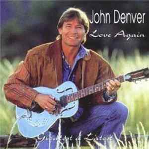 Download John Denver - Love Again. Greatest & Latest