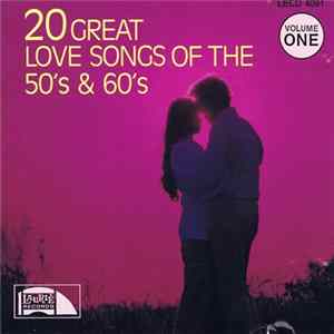 Download Various - 20 Great Love Songs Of The 50's & 60's–Volume One