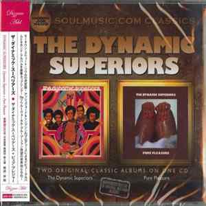 Download The Dynamic Superiors - The Dynamic Superiors / Pure Pleasure