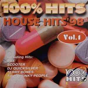 Download Various - 100% House Hits'98 (Vol. 1)