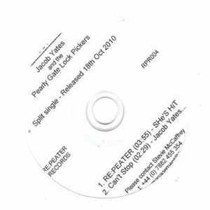 Download She's Hit / Jacob Yates And The Pearly Gate Lockpickers - Re:peater / Can't Stop