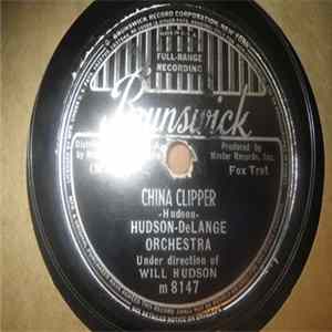 Download Hudson-DeLange Orchestra - China Clipper / Why Pretend
