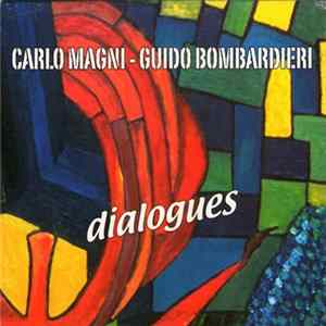 Download Carlo Magni - Guido Bombardieri - Dialogues
