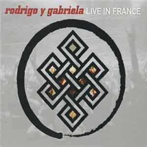 Download Rodrigo Y Gabriela - Live In France
