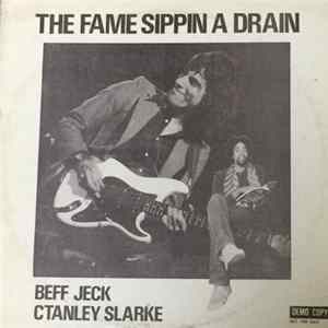 Download Beck Jeff, Ctanley Slarke - The Fame Shippin A Drain