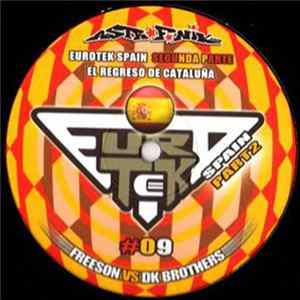 Download Freeson / DK Brothers - Eurotek Spain Segunda Parte
