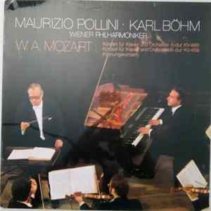 Download Maurizio Pollini · Karl Böhm · Wiener Philharmoniker, W. A. Mozart - Konzert Für Klavier Und Orchester A-dur KV 488 Konzert Für Klavier Und Orchester F-dur KV 459 (Krönungskonzert)