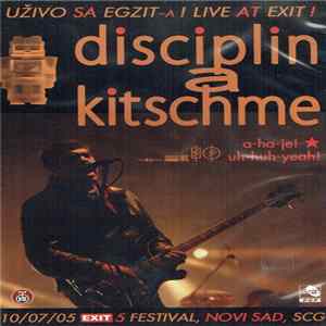 Download Disciplin A Kitschme - Uživo Sa Egzit-a! Live At Exit!
