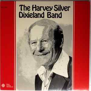 Download The Harvey Silver Dixieland Band - The Harvey Silver Dixieland Band