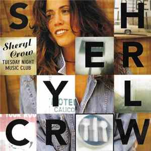 Download Sheryl Crow - Tuesday Night Music Club