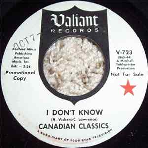 Download Canadian Classics - I Don't Know / Gone Away