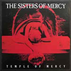 Download The Sisters Of Mercy - Temple Of Mercy