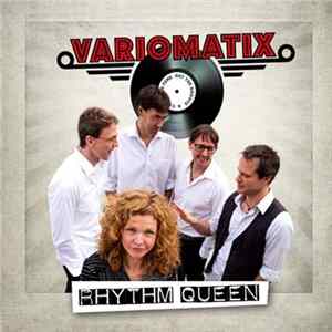 Download Variomatix - Rhythm Queen