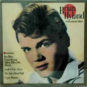 Download Brian Hyland - Greatest Hits