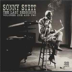 Download Sonny Stitt - The Last Stitt Sessions Volumes 1 & 2