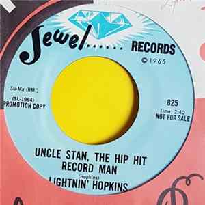 Download Lightnin' Hopkins - Found My Baby Crying/Uncle Stan, The Hip Hop Record Man (Promo)