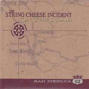 Download The String Cheese Incident - On The Road San Diego, CA 10.29.02