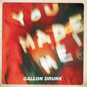 Download Gallon Drunk - You Made Me