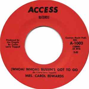 Download Carol Edwards - (Whoa! Whoa!) Bussin's Got To Go