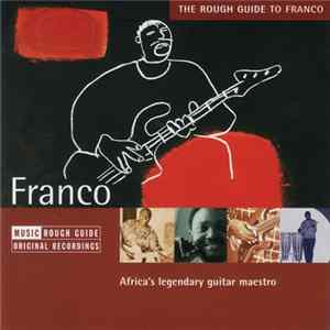 Download Franco - The Rough Guide To Franco: Africa's Legendary Guitar Maestro