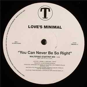 Download Love's Minimal - You Can Never Be So Right
