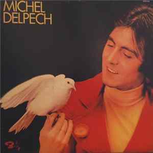 Download Michel Delpech - Michel Delpech