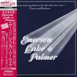 Download Emerson, Lake & Palmer - Welcome Back, My Friends To The Show That Never Ends ~ Ladies And Gentlemen