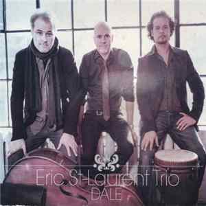 Download Eric St-Laurent Trio - Dale