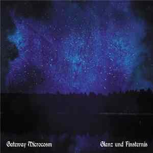 Download Astarot / Antropophagus - Gateway Microcosm ​/​ Glanz Und Finsternis