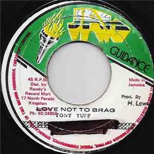 Download Tony Tuff - Love Not To Brag