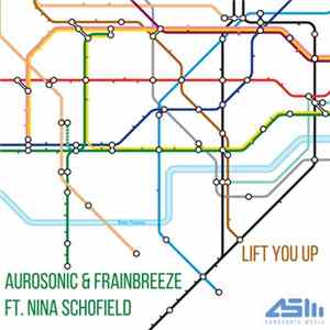 Download Aurosonic & Frainbreeze Ft. Nina Schofield - Lift You Up