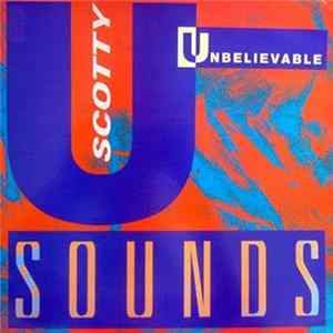Download Scotty - Unbelievable Sounds