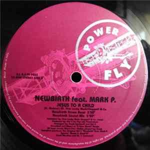 Download Newbirth Feat. Mark P. - Jesus To A Child