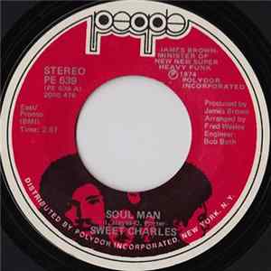 Download Sweet Charles - Soul Man / Why Can't I Be Treated Like A Man