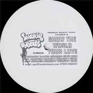 Download Smokin Beats Feat. Steven G - Show The World Your Love