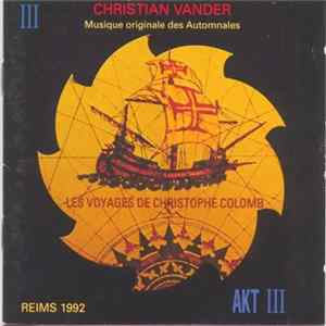 Download Christian Vander - Les Voyages De Christophe Colomb