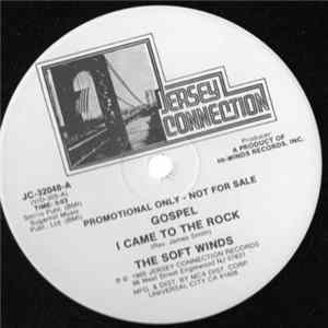 Download The Soft Winds - I Came To The Rock