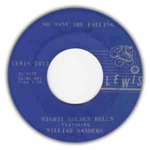 Download Mighty Golden Bells Featuring William Sanders - So Many Are Falling / Something